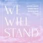 We Will Stand (feat. Jekalyn Carr & CAIN) - Natalie Grant